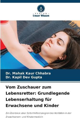 Vom Zuschauer zum Lebensretter: Grundlegende Lebenserhaltung für Erwachsene und Kinder
