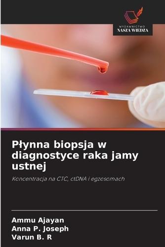 Plynna biopsja w diagnostyce raka jamy ustnej