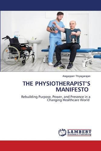 The Physiotherapist's Manifesto