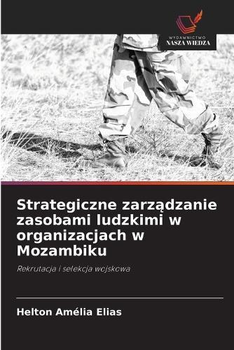 Strategiczne zarządzanie zasobami ludzkimi w organizacjach w Mozambiku