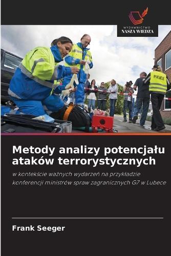 Metody analizy potencjalu ataków terrorystycznych