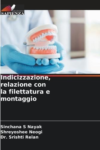 Indicizzazione, relazione con la filettatura e montaggio
