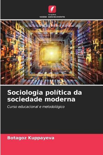 Sociologia política da sociedade moderna