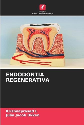 Endodontia Regenerativa