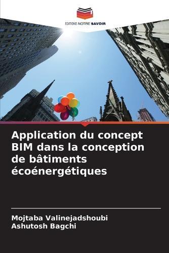 Application du concept BIM dans la conception de bâtiments écoénergétiques