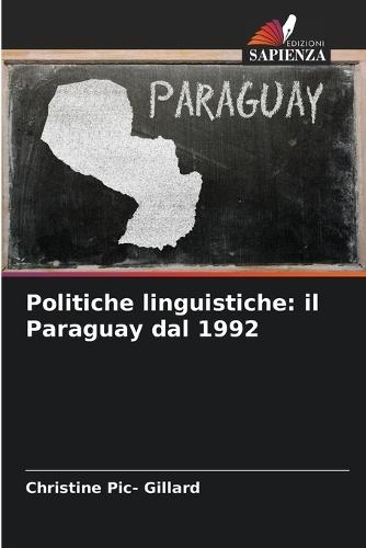 Politiche linguistiche: il Paraguay dal 1992