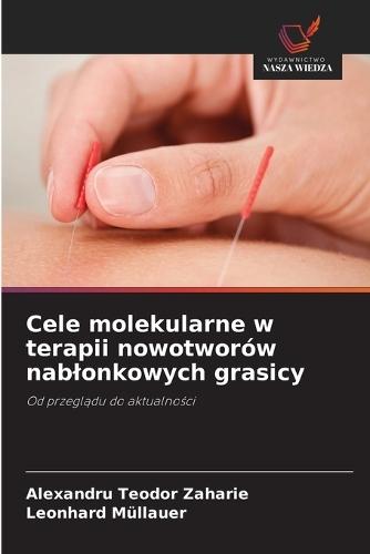 Cele molekularne w terapii nowotworów nablonkowych grasicy