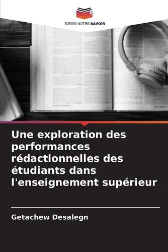 Une exploration des performances rédactionnelles des étudiants dans l'enseignement supérieur