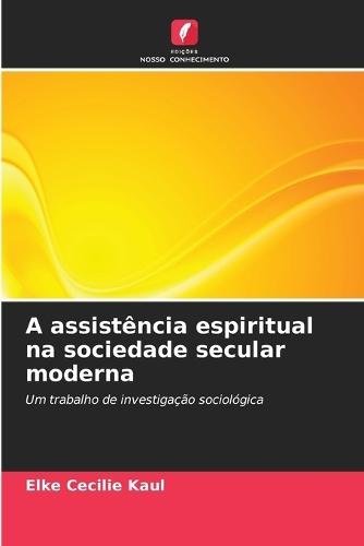 A assistência espiritual na sociedade secular moderna