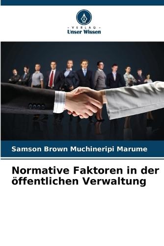 Normative Faktoren in der öffentlichen Verwaltung