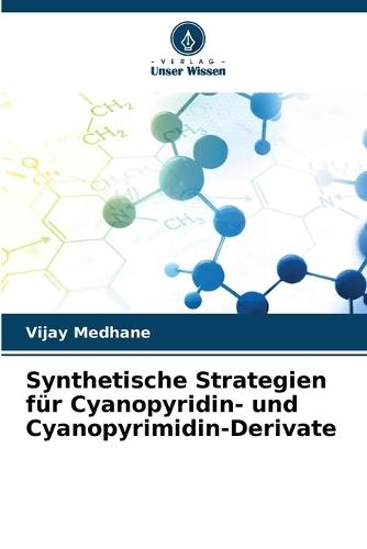 Synthetische Strategien für Cyanopyridin- und Cyanopyrimidin-Derivate