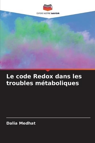 Le code Redox dans les troubles métaboliques