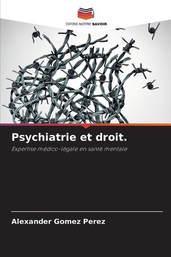 Psychiatrie et droit.