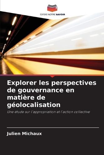 Explorer les perspectives de gouvernance en matière de géolocalisation