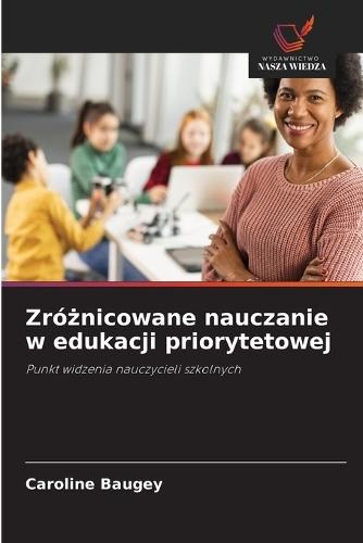Zróżnicowane nauczanie w edukacji priorytetowej