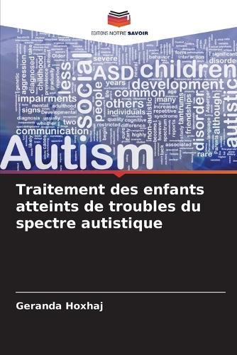 Traitement des enfants atteints de troubles du spectre autistique