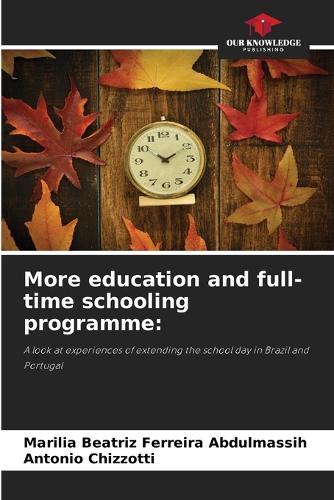 More education and full-time schooling programme