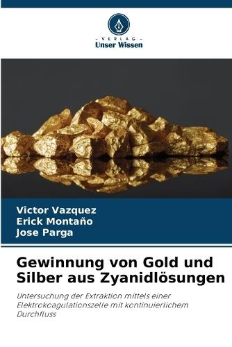 Gewinnung von Gold und Silber aus Zyanidlösungen