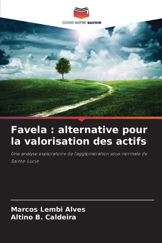 Favela: alternative pour la valorisation des actifs