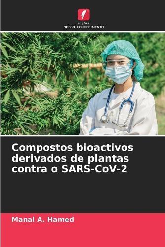 Compostos bioactivos derivados de plantas contra o SARS-CoV-2