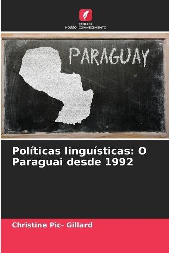 Políticas linguísticas: O Paraguai desde 1992