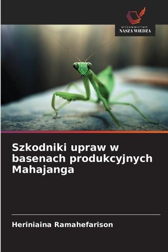 Szkodniki upraw w basenach produkcyjnych Mahajanga