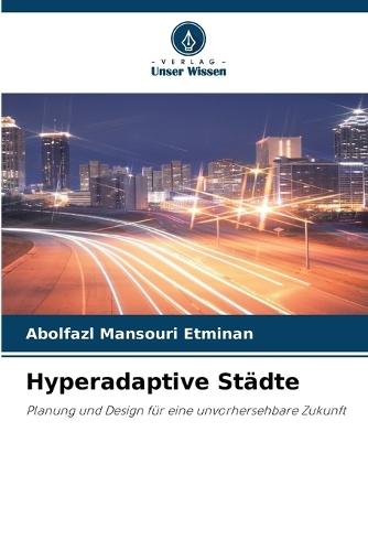 Hyperadaptive Städte