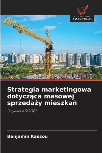 Strategia marketingowa dotycząca masowej sprzedaży mieszkań