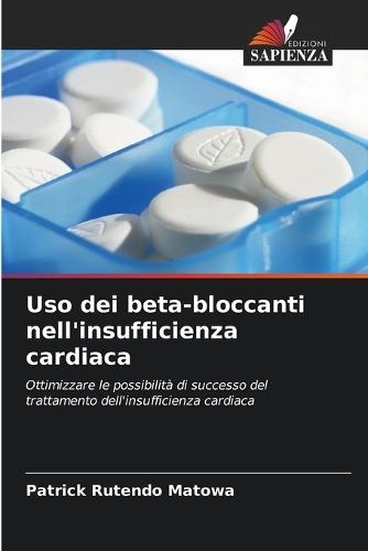 Uso dei beta-bloccanti nell'insufficienza cardiaca