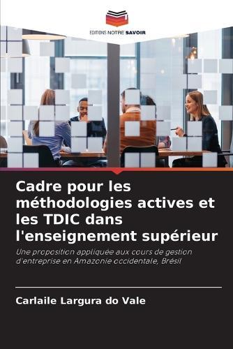 Cadre pour les méthodologies actives et les TDIC dans l'enseignement supérieur