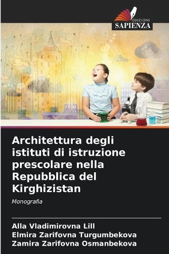 Architettura degli istituti di istruzione prescolare nella Repubblica del Kirghizistan