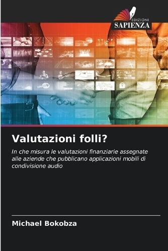 Valutazioni folli?