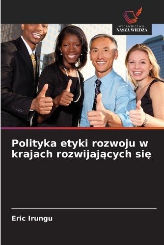Polityka etyki rozwoju w krajach rozwijających się