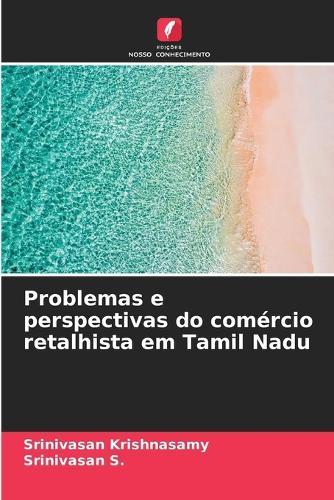 Problemas e perspectivas do comércio retalhista em Tamil Nadu