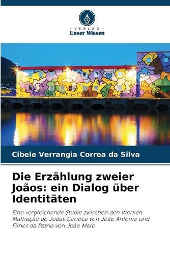 Die Erzählung zweier Joãos: ein Dialog über Identitäten