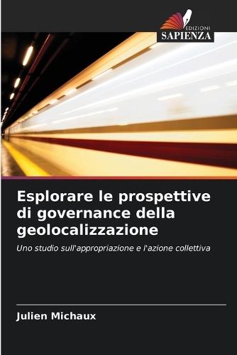 Esplorare le prospettive di governance della geolocalizzazione