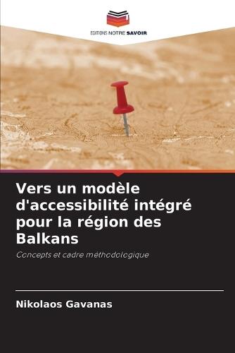 Vers un modèle d'accessibilité intégré pour la région des Balkans