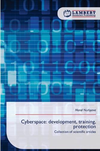 Cyberspace: development, training, protection