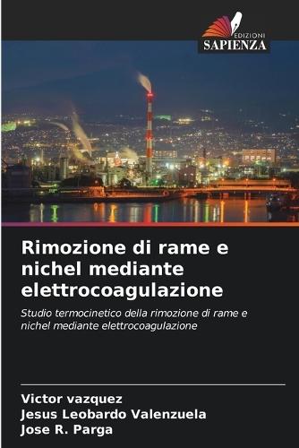 Rimozione di rame e nichel mediante elettrocoagulazione
