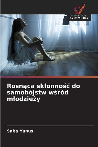 Rosnąca sklonnośc do samobójstw wśród mlodzieży