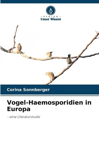 Vogel-Haemosporidien in Europa