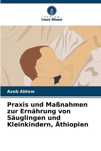 Praxis und Maßnahmen zur Ernährung von Säuglingen und Kleinkindern, Äthiopien