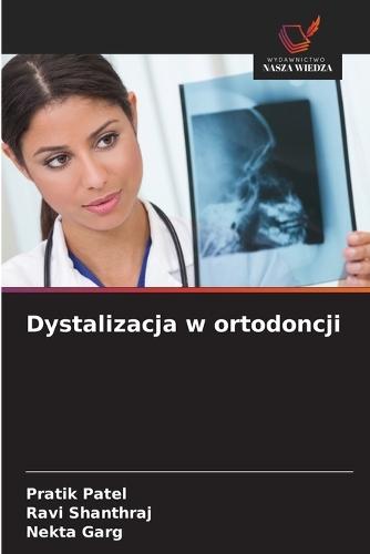Dystalizacja w ortodoncji