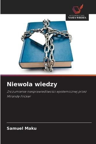 Niewola wiedzy