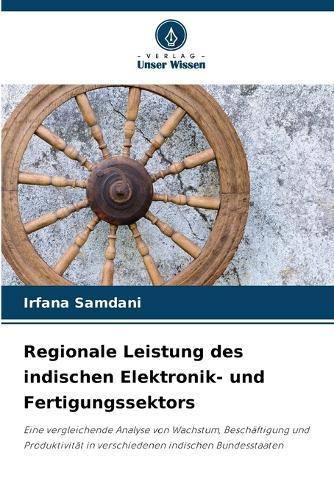 Regionale Leistung des indischen Elektronik- und Fertigungssektors