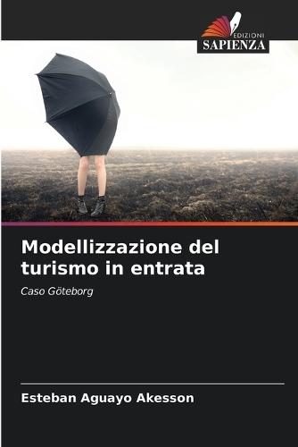 Modellizzazione del turismo in entrata