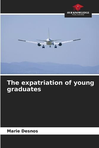 The expatriation of young graduates
