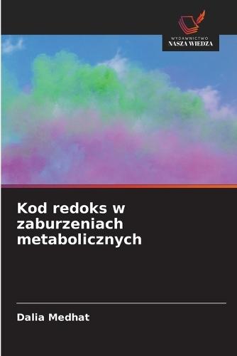 Kod redoks w zaburzeniach metabolicznych