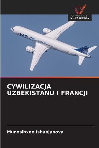 Cywilizacja Uzbekistanu I Francji