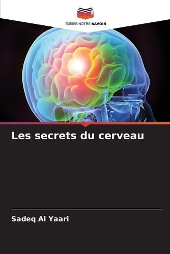 Les secrets du cerveau